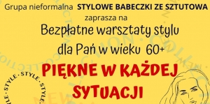 Zapisy na bezpłatne warsztaty stylu dla pań w wieku 60+ "Piękna w każdej sytuacji".
