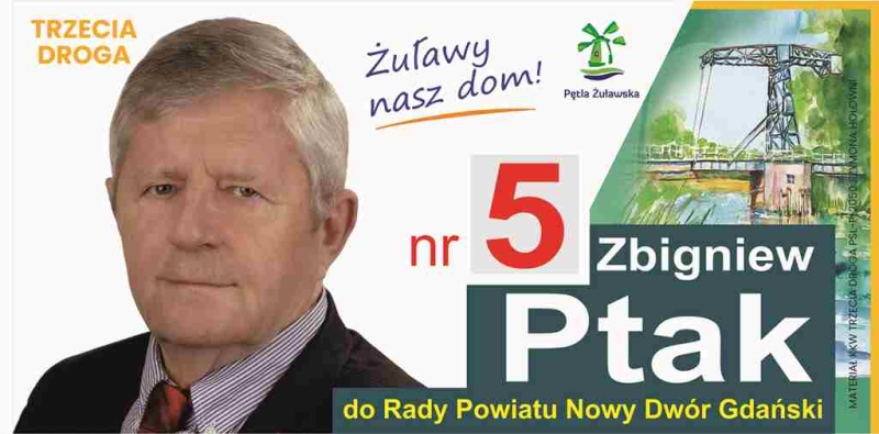 Zbigniew Ptak. Kandydat do Rady Powiatu Nowodworskiego. 