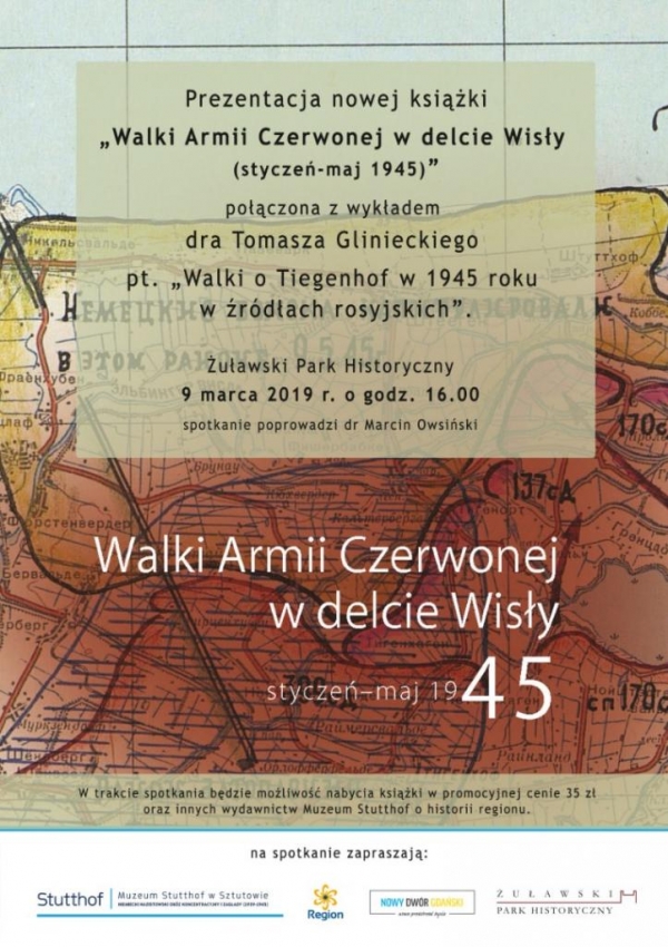 Nowy Dwór Gd. Promocja książki &quot;Walki Armii Czerwonej w Delcie Wisły (styczeń-maj 1945)&quot;.