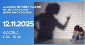 Konferencja „Nie odwracaj wzroku ani słuchu” w Nowym Dworze Gdańskim – wspólna inicjatywa na rzecz ochrony dzieci przed przemocą