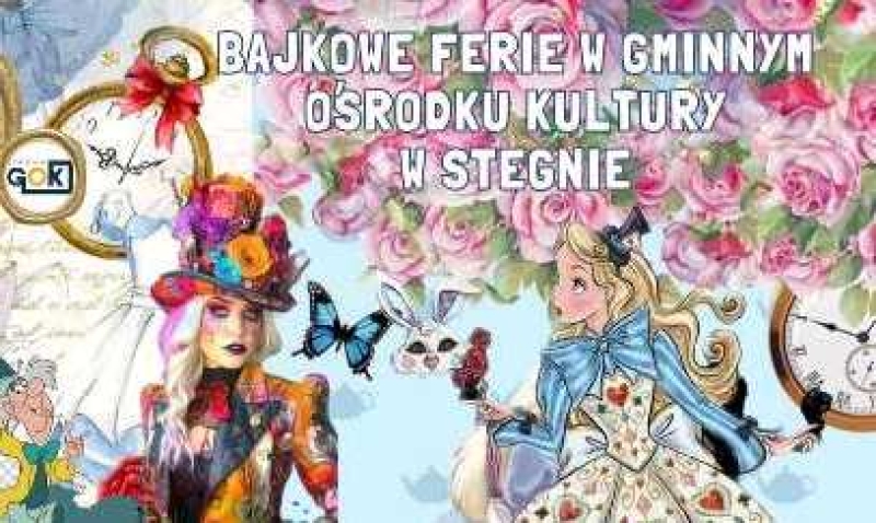 Bajkowe ferie w Gminnym Ośrodku Kultury w Stegnie.