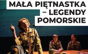 Spektakl „Mała Piętnastka – legendy pomorskie” w Żuławskim Ośrodku Kultury 28 października