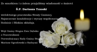 Najszczersze kondolencje i wyrazy współczucia rodzinie i bliskim Dariusza Trzoski