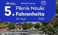 5. Piknik Nauki Fahrenheita. Ponad 80 naukowych atrakcji w centrum Gdańska