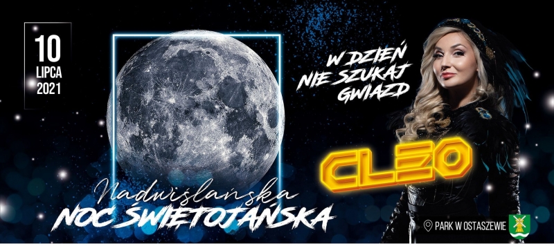 Koncert Cleo w ramach Nadwiślańskiej Nocy Świętojańskiej. To już 10 lipca!