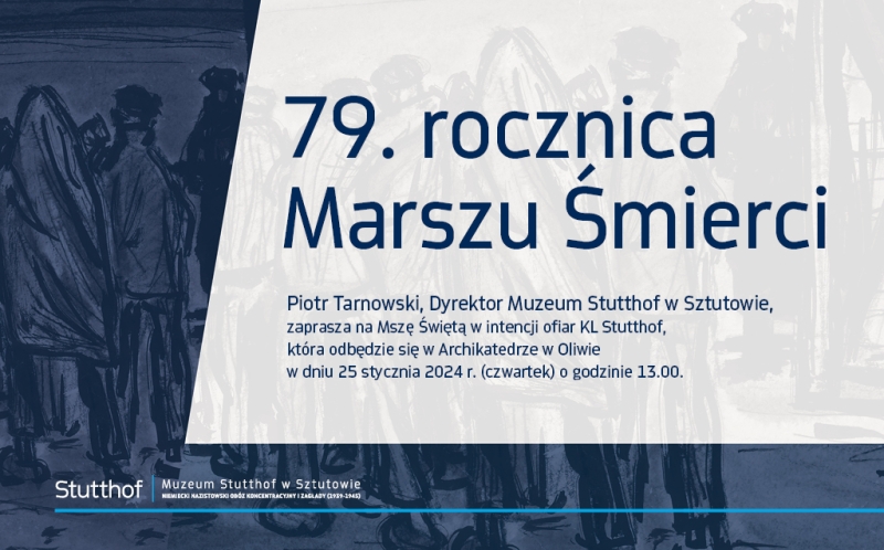 79. rocznica Marszu Śmierci więźniów KL Stutthof